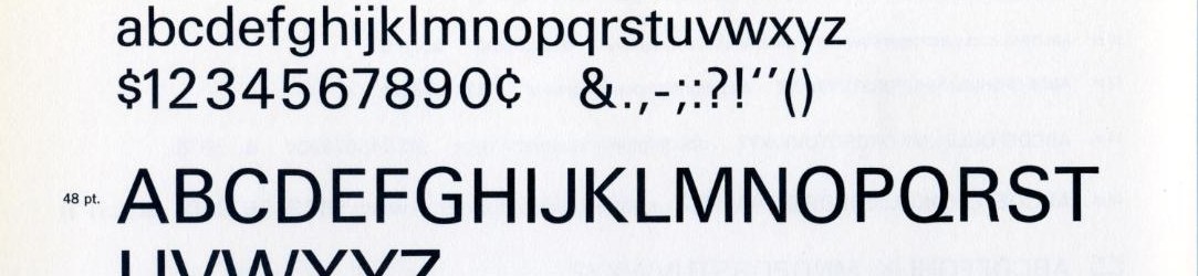Neo-grotesque: Univers 55 at 48 point in an Adcraft specimen, apertures closed, terminals level, the irregularities of the grotesque engineered out.